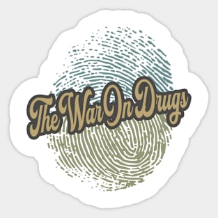 The War On Drugs Fingerprint Sticker